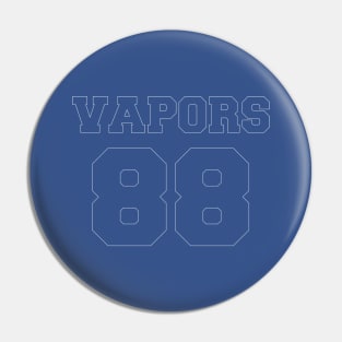 Vapors 88 Pin