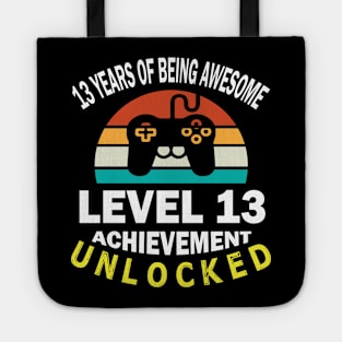 Happy Birthday Gamer 13 Years Of Being Awesome Level 13 Achievement Unlocked Tote