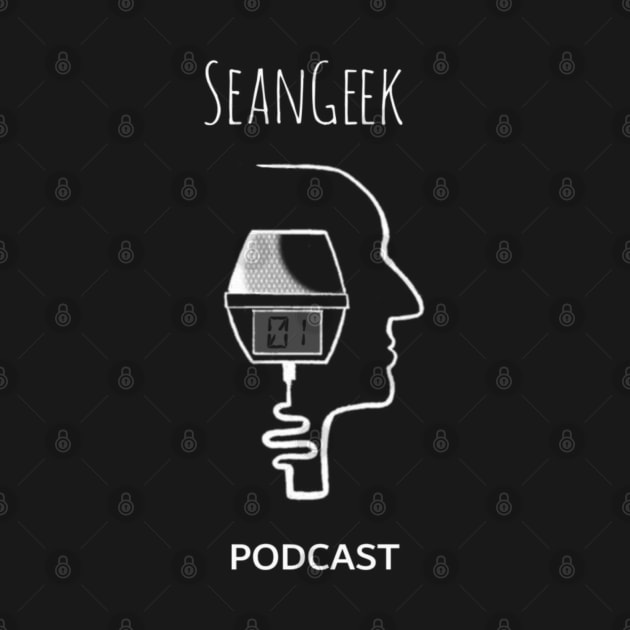 SeanGeek Tee by SeanGeekPodcast