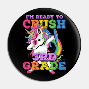 I'm Ready to Crush 3rd Grade Student Rainbow Dabbing Unicorn Pin