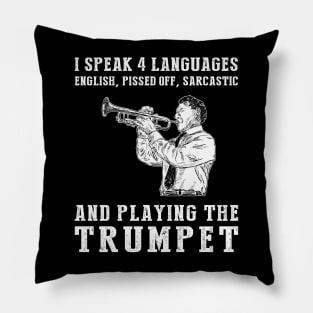 Trumpeting with Humor! Funny '4 Languages' Sarcasm Trumpet Tee & Hoodie Pillow