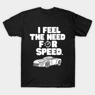 I Feel The Need For Speed Gifts & Merchandise for Sale