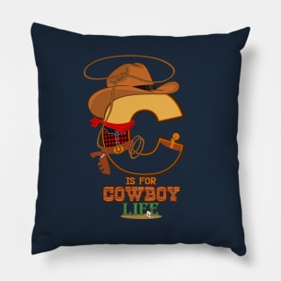 C is for Cowboy Life Pillow