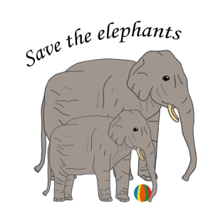 Save the elephants – Mom and Baby T-Shirt