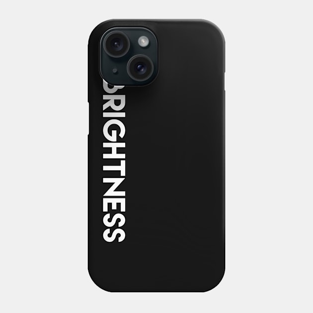 Brightness Phone Case by adeeb0