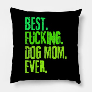 Best  Dog Mom  Mother's Day Pillow