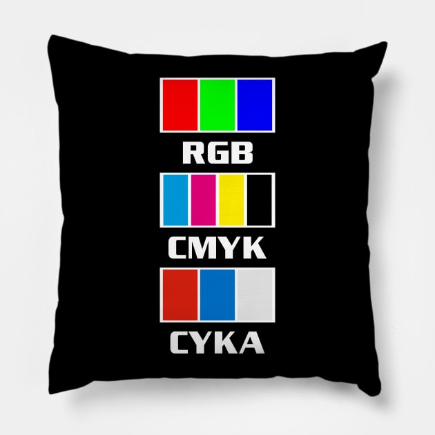 RGB CMYK CYKA BLYAT сука блять memes With Russian flag bloc gift mechs Pillow by FOGSJ