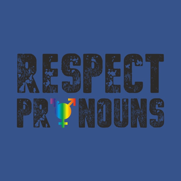 Respect Pronouns by Trans Action Lifestyle