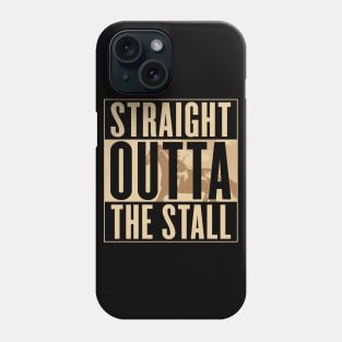 Straight Outta The Stall - Horse Racing Phone Case