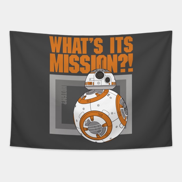 What's Its Mission?! Tapestry by PanicTees