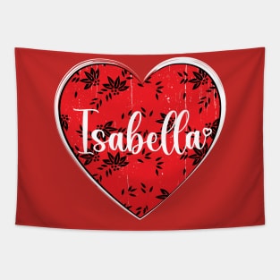 I Love Isabella First Name I Heart Isabella Tapestry