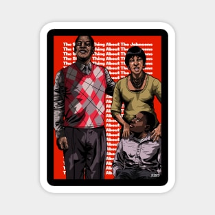 The Strange Thing About The Johnsons "Family Values" portrait (digital) Magnet