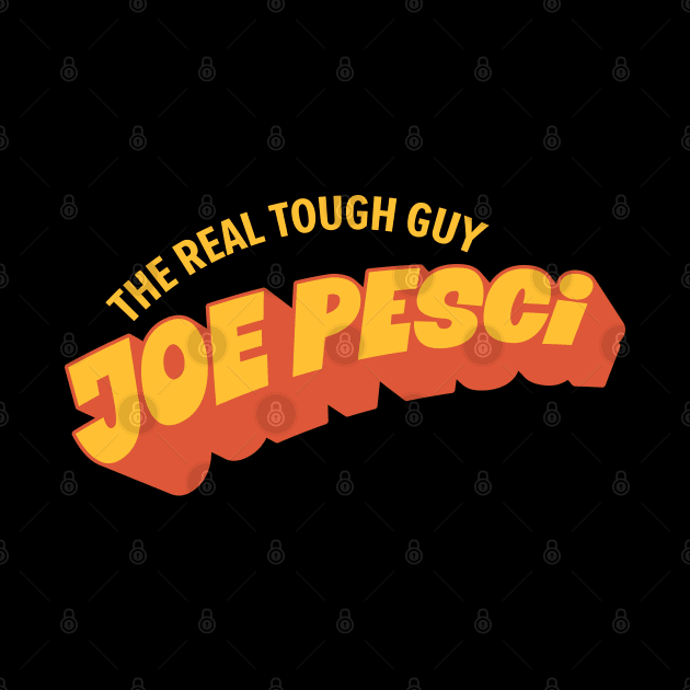 Joe Pesci, the real tough guy! by Boogosh