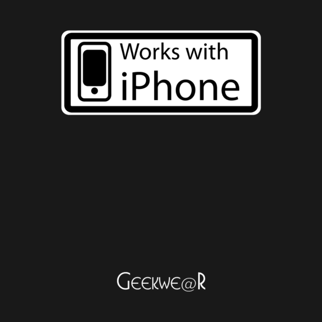 Works with iPhone by phreakdesigns