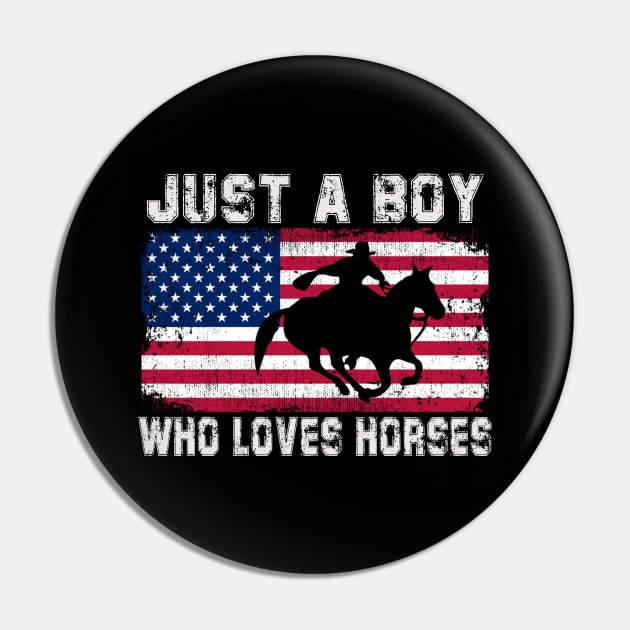 Just a boy who loves horses American Flag Pin by Oska Like