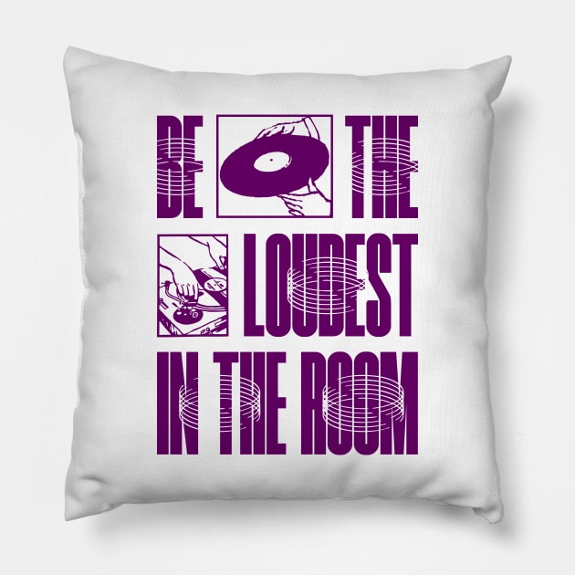Be The Loudest Pillow by Graphic Lounge Official