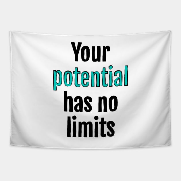 Your potential has no limits Tapestry by QuotopiaThreads