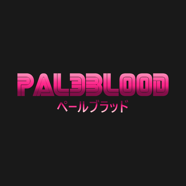 PALEBLOOD by Pal3blood