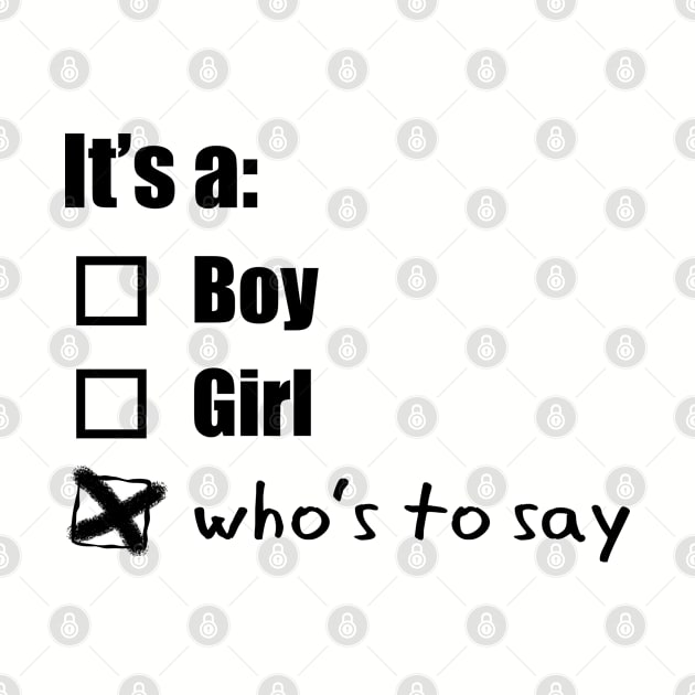 LGBTQ-Friendly Gender Neutral Baby Gender Reveal - Black Text by bpcreate