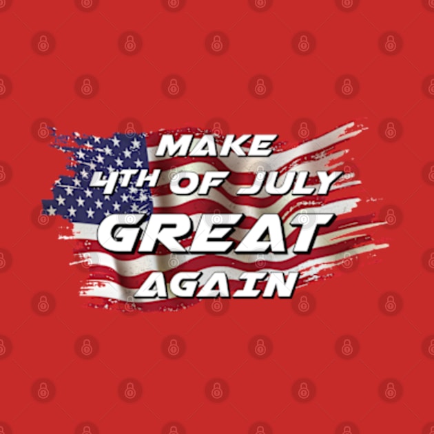 Make 4th of July Great Again by yphien