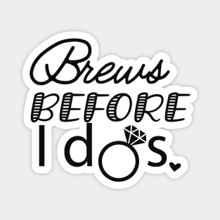 Bride - Brews before I do Magnet