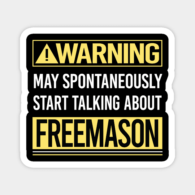 Warning About Freemason Freemasonry Masonry Masonic Mason Stonemason Illuminati Magnet by relativeshrimp