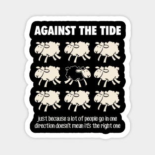 against the tide Magnet