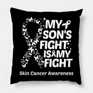 My Sons Fight Is My Fight Skin Cancer Awareness Pillow