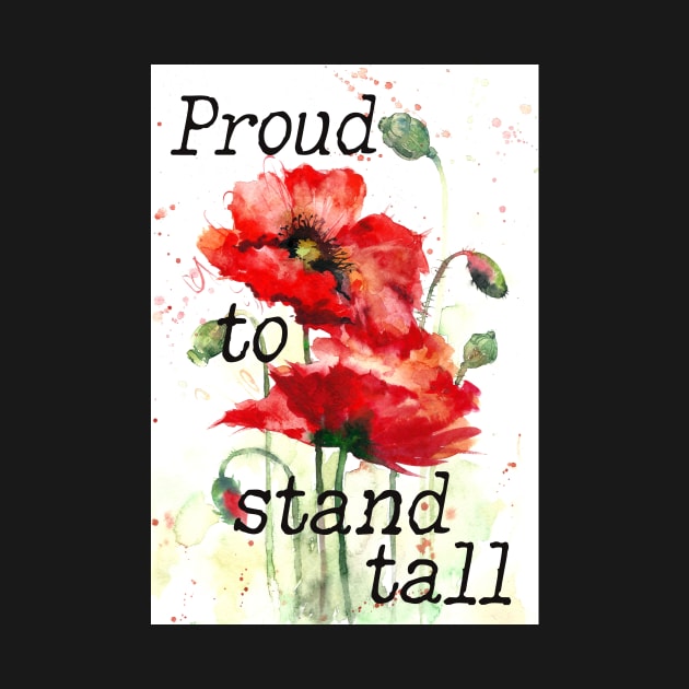 Proud to stand tall - tall poppy print by bettyretro