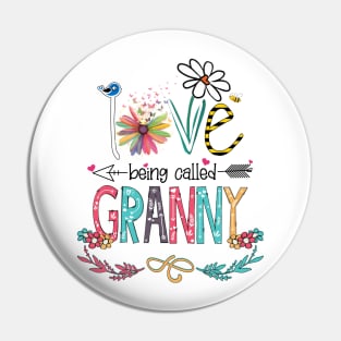 Love Being Called Granny Happy Mother's Day Pin