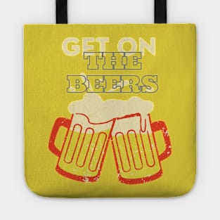 Get on The Beers Tote