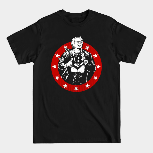 Disover Super Bernie Superhero Bernie Sanders for President - Feel The Bern - T-Shirt