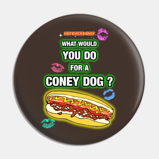 CONEY DEAL Pin