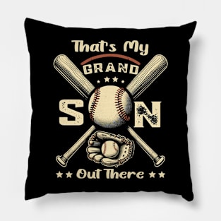 That's My Grandson Out There Pillow