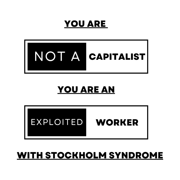 You are not a capitalist by Stoiceveryday