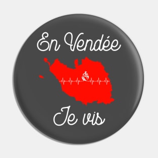 En Vendée, je vis Pin