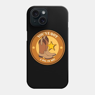 Western Boots Sheriff  Pal Cowboy Boots Phone Case