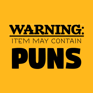 May Contain Puns T-Shirt