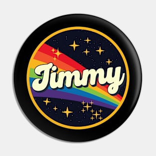 Jimmy // Rainbow In Space Vintage Style Pin