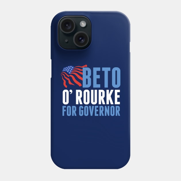 Beto O'Rourke for Texas Governor 2022 Phone Case by epiclovedesigns