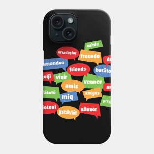 Social Media Theme: Multilingual Friends Phone Case