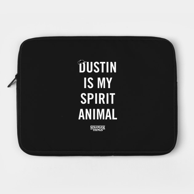 Dustin is my spirit animal