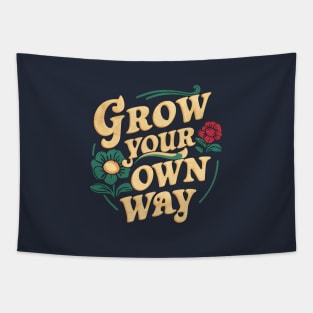 Grow Your Own Way  | Gardening Tapestry