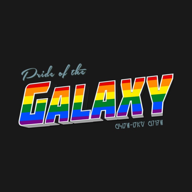 PCGE - Pride of the Galaxy - Gay Pride by PostcardsFromTheGalaxysEdge