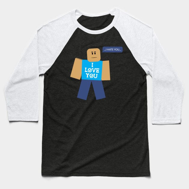 Roblox Memes Roblox Meme Baseball T Shirt Teepublic - roblox meme i love it