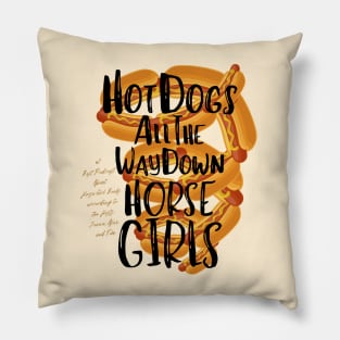 Hot Dogs All the Way Down Pillow