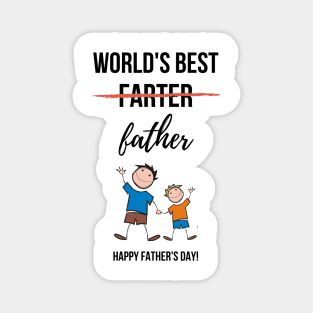 World's Best (Farter) Father. Happy Father's Day! Magnet