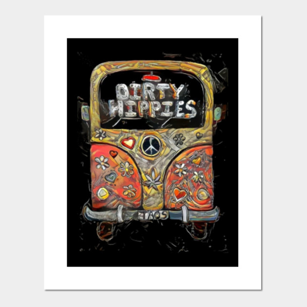 Dirty Hippies Vw Cartel E Impresion Artistica Teepublic Mx Hoe te gedragen als nuchtere liwwadder tussen de hippies. teepublic