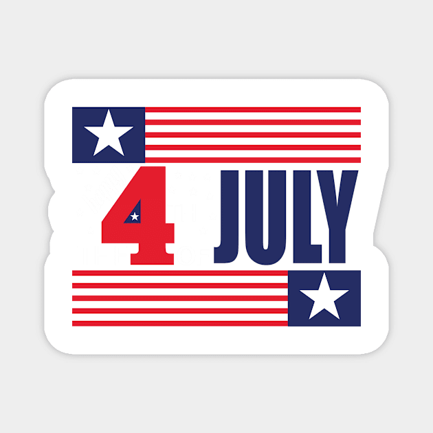 independence day Magnet by FUNNY LIFE