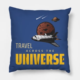 Travel across the universe Pillow